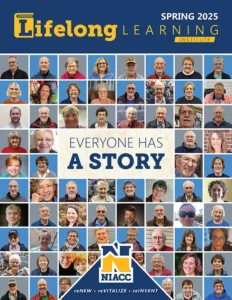 Cover of the NIACC Lifelong Learning Institute Spring 2025 catalog featuring a collage of smiling individual portraits with the title 'Everyone Has A Story' in bold text. The NIACC logo is prominently displayed at the bottom along with the tagline 'reNEW reVITALIZE reINVENT.'